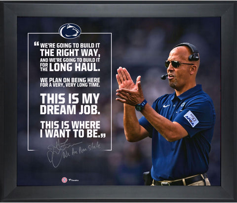 James Franklin Penn State Nittany Lions FRMD Signed 20x24 Quote Photo w/Insc