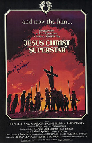 Ted Neeley Signed Jesus Christ Superstar 11x17 Movie Poster - (SCHWARTZ COA)