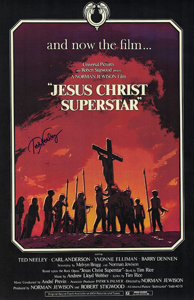 Ted Neeley Signed Jesus Christ Superstar 11x17 Movie Poster - (SCHWARTZ COA)