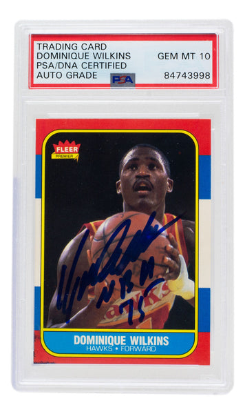 Dominique Wilkins Signed 1986 Fleer Hawks Rookie Card #121 NBA 75 Insc PSA/DNA