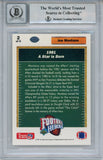 Joe Montana Autographed 1991 Upper Deck #2 Trading Card BAS 10 Slab 34646