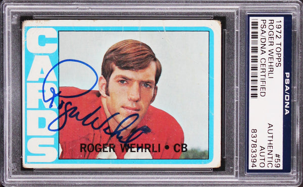 Cardinals Roger Wehrli Authentic Signed 1972 Topps #59 Card PSA/DNA Slabbed