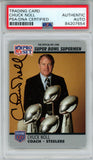 Chuck Noll Signed 1990 Pro Set #29 Trading Card PSA Slab 42630