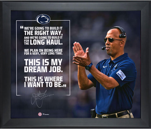 James Franklin Penn State Nittany Lions FRMD Signed 20" x 24" Quote Photograph