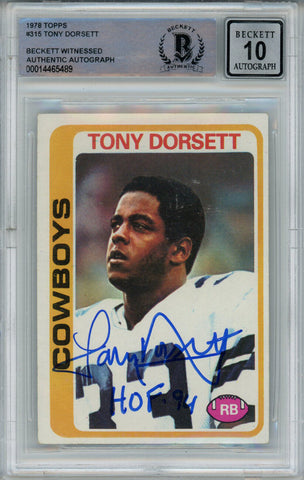 Tony Dorsett Autographed 1978 Topps #315 Rookie Card HOF BAS 10 Slab 38603