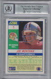 Joe Montana Autographed 1990 Score #1 Trading Card BAS 10 Slab 34627