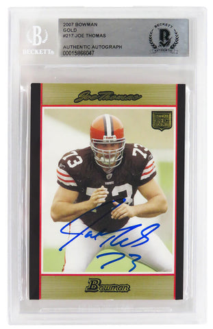 Joe Thomas Signed 2007 Bowman Gold Rookie Card #217 - (Beckett Encapsulated)