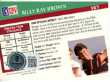 Billy Ray Brown Autographed 1991 Pro Set #157 Trading Card Beckett 44837