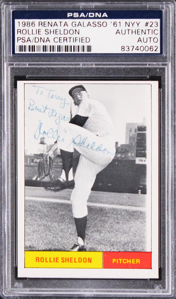 Yankees Rollie Sheldon Signed 1986 Renata Galasso '61 NYY #23 Card PSA/DNA Slab