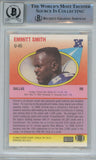 Emmitt Smith Autographed 1990 Fleer U-40 Rookie Card Beckett 10 Slab 39261