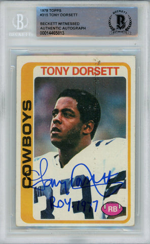 Tony Dorsett Autographed 1978 Topps #315 Rookie Card ROY BAS Slab 38609