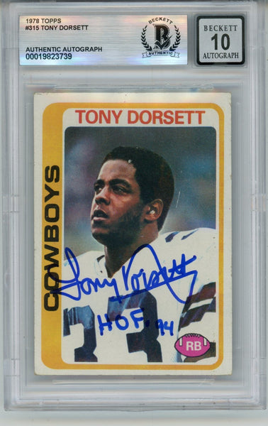 Tony Dorsett Autographed 1978 Topps #315 HOF 10 auto Card Slab Beckett 57123