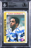 Cowboys Tony Dorsett "ROY 77, HOF 94" Signed 1978 Topps #315 RC Card BAS Slab 2
