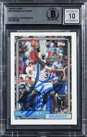 Magic Shaquille O'Neal Signed 1992 Topps #362 Rookie Card Auto 10! BAS Slabbed
