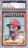 Phillies Bill Robinson Authentic Signed 1975 Topps #501 Card PSA/DNA Slabbed