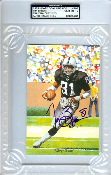 TIM BROWN AUTOGRAPHED GOAL LINE ART POSTCARD RAIDERS GEM MINT 10 PSA/DNA 104323