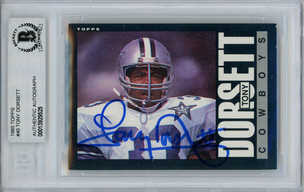 Tony Dorsett Autographed 1985 Topps #40 Trading Card Beckett Slab 34026