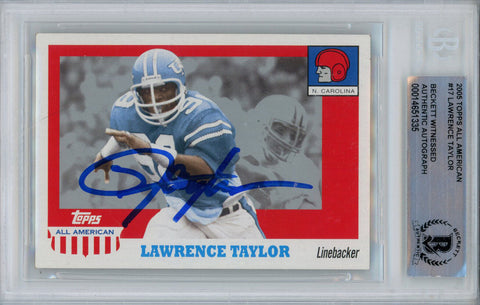 Lawrence Taylor Signed 2005 Topps All American #17 Trading Card BAS Slab 39270