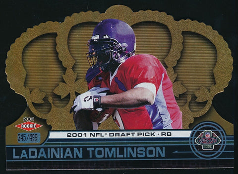 2001 Crown Royale LaDamian Tomlinson 345/499 Oversize Rookie #21 Chargers