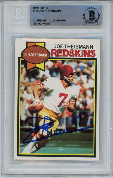Joe Theismann Autographed 1979 Topps #155 Trading Card Beckett Slab 42921