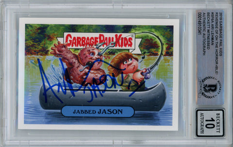 Ari Lehman Signed 2019 Garbage Pail Kids Jabbed Jason #SF6A BAS 10 Slab 43062