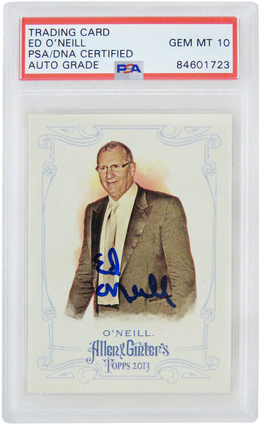 Ed O'Neill Signed 2013 Topps Allen & Ginters Card #149 (PSA/DNA / Auto Grade 10)
