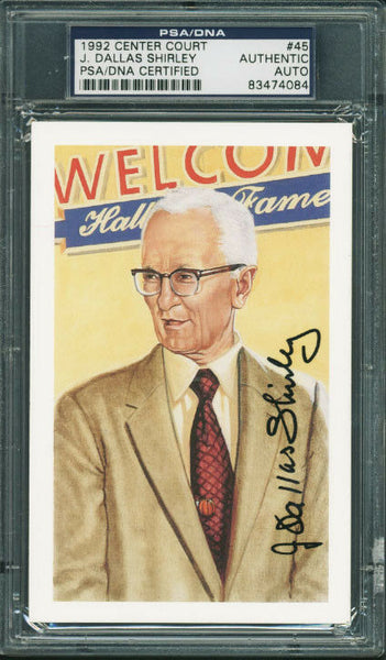 J. Dallas Shirley Signed 3.5X5.5 1992 Center Court #45 Postcard PSA/DNA Slabbed