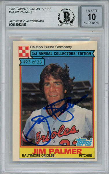 Jim Palmer Signed Topps/Ralston Purina #23 Trading Card Beckett 10 Slab 38478