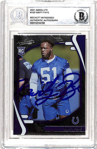 Kwity Paye Autographed Absolute 2021 #150 Trading Card Slabbed Beckett 38922