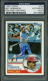 Phillies Bill Robinson Authentic Signed Card 1983 Topps #754 PSA/DNA Slabbed