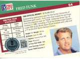 Fred funk Autographed 1991 Pro Set #54 Trading Card Beckett 44853