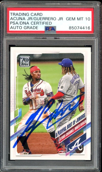 2021 Topps #61 Acuna Jr. & Guerrero Jr. On Card PSA/DNA Auto GEM MINT 10
