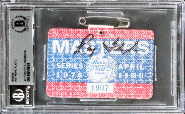 Raymond Floyd Signed 1976 Masters Augusta National Club Badge Ticket BAS Slabbed