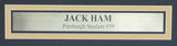 Jack Ham HOF Autographed/Inscr 16x20 Photo Steelers Framed Beckett 177263