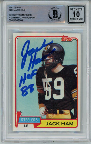 Jack Ham Signed Steelers 1981 Topps #235 w/HOF Beckett Auto 10 40688