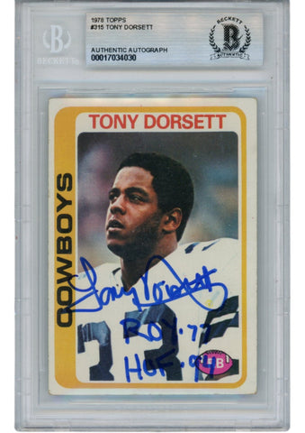 Tony Dorsett Autographed 78 Topps #315 ROY HOF Slab Trading Card Beckett 52705