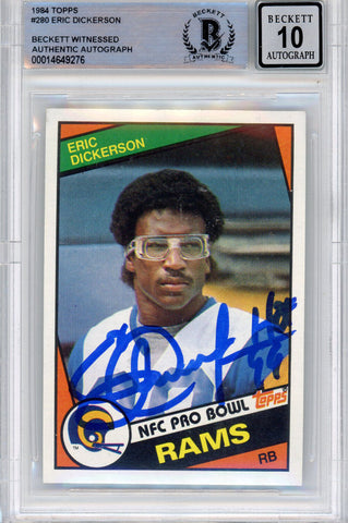 Eric Dickerson Autographed 1984 Topps #280 Trading Card HOF Beckett Slab 39226