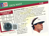 Dick Mast Autographed 1991 Pro Set #110 Trading Card Beckett 44878
