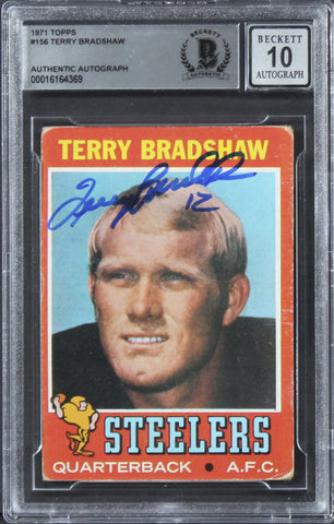 Steelers Terry Bradshaw Signed 1971 Topps #156 RC Card Auto 10! BAS Slabbed