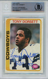Tony Dorsett Autographed 1978 Topps #315 Rookie Card ROY BAS Slab 38610