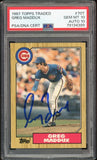 1987 Topps Traded #70T Greg Maddux Cubs On Card PSA 10/10 Auto GEM MINT
