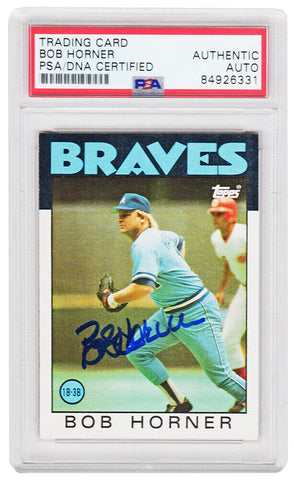 Bob Horner Signed Braves 1986 Topps Baseball Card #220 - (PSA Encapsulated)