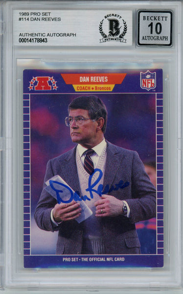 Dan Reeves Autographed 1989 Pro Set #114 Trading Card Beckett 10 Slab 37476