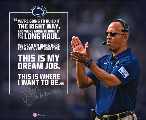 James Franklin Penn State Nittany Lions Signed 20x24 Quote Photo w/We Are Insc