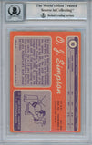 O.J. Simpson Autographed 1970 Topps #90 Rookie Card HOF BAS 10 Slab 33955