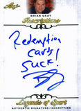 Leaf Brian Gray "Redemption Cards Suck" Signed 2015 Legends of Sport Insc. Card