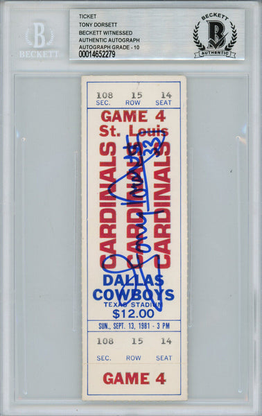 Tony Dorsett Autographed 9/13/1981 vs Cardinals Full Ticket Beckett Slab 39173