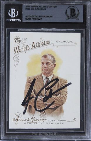 Jim Calhoun Authentic Signed 2014 Topps Allen & Ginter #259 Card BAS Slabbed