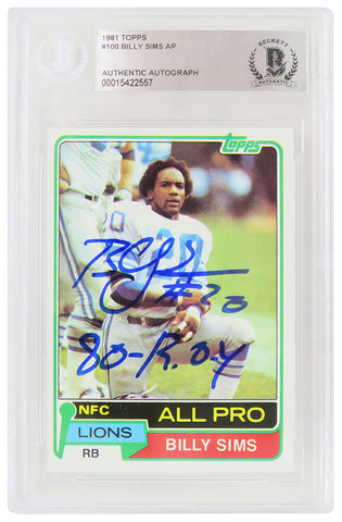 Billy Sims Signed Lions 1981 Topps Rookie Card #100 w/80 ROY - (Beckett Slabbed)
