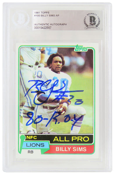 Billy Sims Signed Lions 1981 Topps Rookie Card #100 w/80 ROY - (Beckett Slabbed)